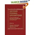 Beyond Formal Operations: Late Adolescent and Adult Cognitive Development by Michael L. Commons, Francis A. Richards, and Cheryl Armon