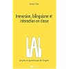 Immersion, bilinguisme et interaction en classe