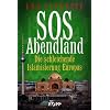 SOS Abendland: Die schleichende Islamisierung Europas