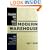 Managing Time and Space in the Modern Warehouse: With Ready-to-Use Forms, Checklists, & Documentation