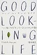 GOOD LOOKING LIFE�\�g�������������h�����Ă���l��43�̍s��
