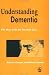 Understanding Dementia