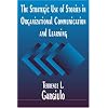 The Strategic Use of Stories in Organizational Communication and Learning