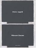 Dieter Appelt : Edition trilingue Fran�ais-Anglais-Allemand, Transmission d'une suspension pour Dieter Appelt ; Transferring a State of Stasis for Dieter ... eines Stillstands f�r Dieter Appelt