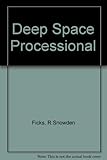 Deep space processional