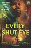 Every Shut Eye (Strivers Row)