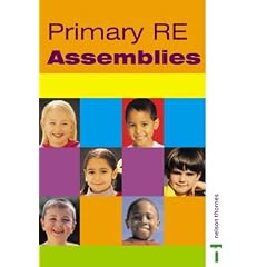Primary RE Assemblies: Bk. 1 (Stanley Thornes Primary Re)