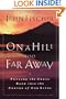 On a Hill Too Far Away: Putting the Cross Back into the Center of Our Lives