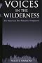 Voices in the Wilderness: Six American Neo-Romantic Composers