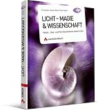 Licht - Magie & Wissenschaft: Metall-, Glas- und Portr&auml;taufnahmen beherrschen - Paul Fuqua, Steven Biver, Fil Hunter