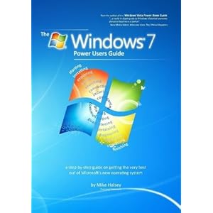 the Windows 7 Power Users Guide - Mike Halsey