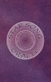 Star Song Oracle: The Original Lemurian Amulets As Revealed to Delfina Rose
