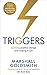 Triggers: Sparking positive change and making it last