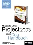 Microsoft Office Project 2003. Das Handbuch.