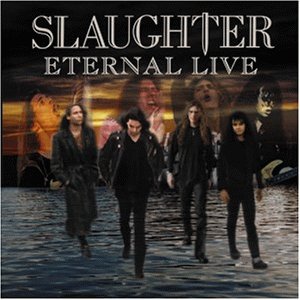 SLAUGHTER - Up All Night (Eternal Live) Lyrics - Zortam Music