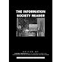 The Information Society Reader (Routledge Studentreaders)