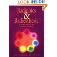 Radionics and Radiesthesia: A Guide to Working With Energy Patterns by Jane E. Hartman