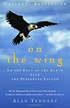 On the Wing : In Flight With a Peregrine Falcon