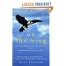 On the Wing: To the Edge of the Earth with the Peregrine Falcon