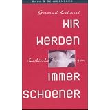 Wir werden immer sch�ner. Lesben setzen Trendsvon "Gertrud Lehnert"