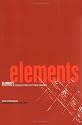 Elements: Starting a Revolution in Your World