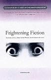 Books : Frightening Fiction (Contemporary Studies in Children's Literature) (Contemporary studies in children's literature)
