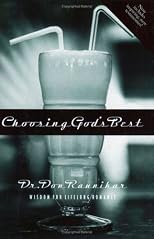 Choosing God's Best - '06 Repack: Wisdom for Lifelong Romance