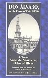 Don Alvaro, Or the Force of Fate: 1835