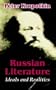 Russian Literature: Ideals and Realities