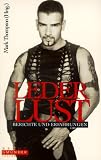 Lederlust. Berichte und Erfahrungen - Mark Thompson
