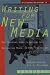 Writing for New Media: The Essential Guide to Writing for Interactive Media, CD-ROMs and the Web (Wiley Books for Writers)