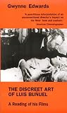 The Discreet Art of Luis Buuel: A Reading of His Films