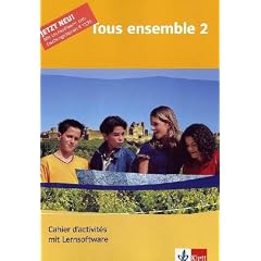 Klett Sprachtrainer. Franz�sisch Band 2. Tous ensemble. Cahier inkl. CD-ROM f�r Windows 98SE/ME/XP/2000. Teilversion: Passend zu Klett Schulb�chern