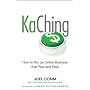 KaChing: How to Run an Online Business that Pays and Pays