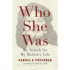 Who She Was: My Search for My Mother's Life