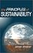 The Principles of Sustainability
