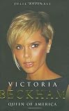 Victoria Beckham: Queen of America