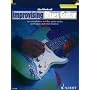 Improvising Blues Guitar: An Introduction to Blues Guitar Styles, Techniques and Improvisation (The Schott Po Styles Series)