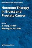 More Info: Hormone Therapy in Breast and Prostate Cancer (Cancer Drug Discovery and Development) prostate cancer treatment