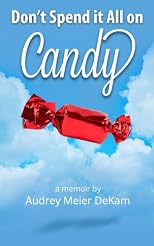 Don't Spend it All on Candy