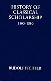 History of classical scholarship from 1300 to 1850