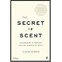 The Secret of Scent