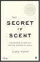 The Secret of Scent