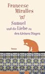 Samuel und die Liebe zu den kleinen D...