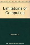 The limitations of computing : an inaugural lecture delivered in the University of Exeter on 9 November 1979