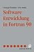 Software-Entwicklung in Fortran 90