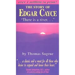 Story of Edgar Cayce There Is a River: The Story of Edgar Cayce