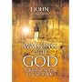 Walking With God: Searching for Meaning in an Age of Doubt