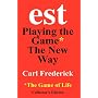 est Playing the Game The New Way