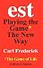 est Playing the Game The New Way